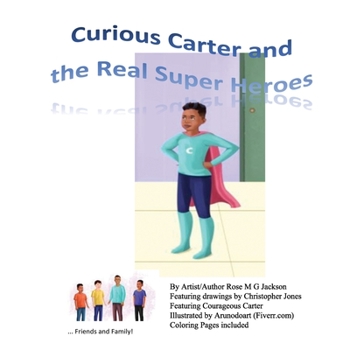 Paperback Curious Carter and the Real Super Heroes Book