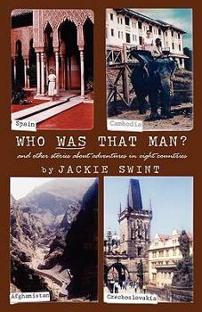 Paperback Who Was That Man? and Other Stories about Adventures in Eight Countries Book