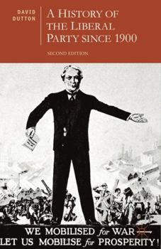 Hardcover A History of the Liberal Party since 1900 Book