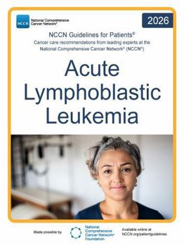 NCCN Guidelines for Patients® Acute Lymphoblastic Leukemia