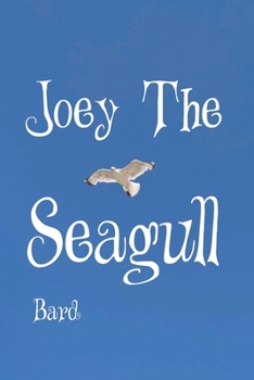 Joey The Seagull B0CP48V9QL Book Cover