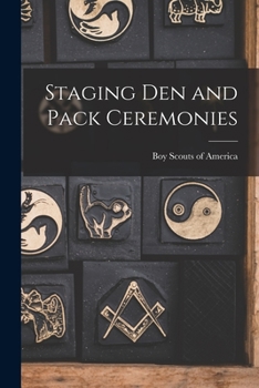 Paperback Staging Den and Pack Ceremonies Book