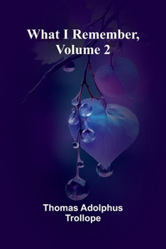 What I Remember; Volume 2