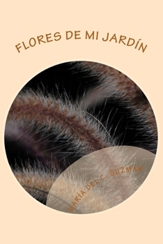 Flores de mi jardin: Poemario