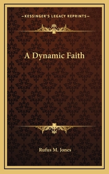 Hardcover A Dynamic Faith Book