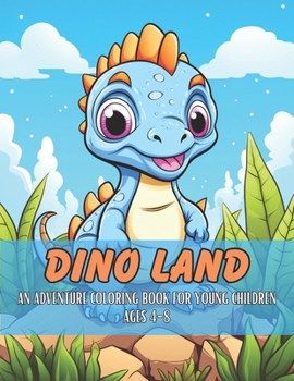 Paperback Dino Land: an adventure coloring book for youg children Ages 4-8 Book