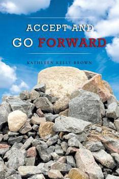 Paperback Accept and Go Forward Book