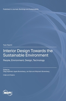 Hardcover Interior Design Towards the Sustainable Environment: People, Environment, Design, Technology Book