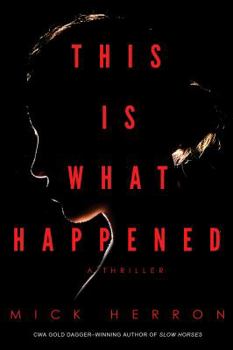 Hardcover This Is What Happened Book