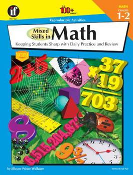 Paperback Mixed Skills in Math, Grades 1 - 2: Keeping Students Sharp with Daily Practice and Review Book