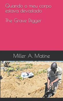 Paperback Quando O Meu Corpo Estava Devastado: The Grave Digger Book