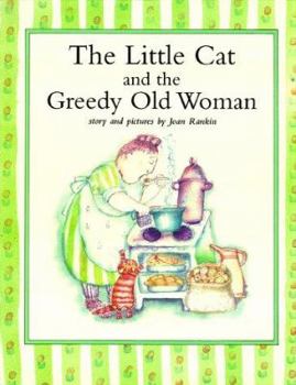 Hardcover The Little Cat and the Greedy Old Woman Book