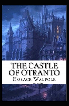 Paperback The Castle of Otranto Annotated Book