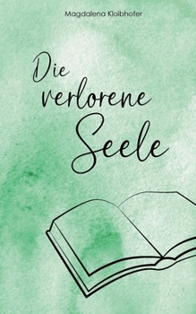 Paperback Die verlorene Seele [German] Book