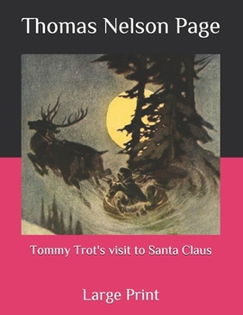 Tommy Trot's visit to Santa Claus: Large Print