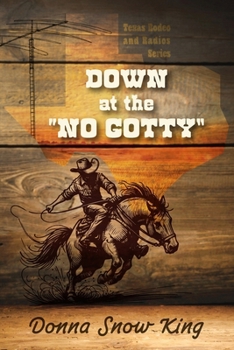 Down at the No Gotty : Texas Rodeo and Radios