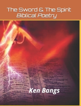 Paperback The Sword and The Spirit: The Scripture in verse with study guide Book