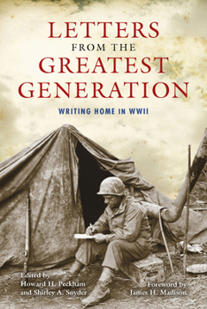 Paperback Letters from the Greatest Generation: Writing Home in WWII Book