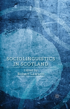 Paperback Sociolinguistics in Scotland Book