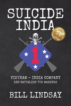 Paperback Suicide India: Vietnam - India Company 3rd Battalion 7th Marines Book