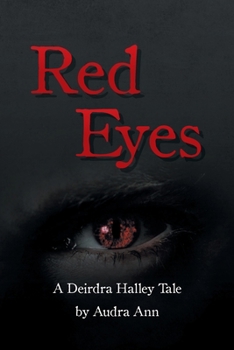 Paperback Red Eyes A Deirdra Halley Tale Book
