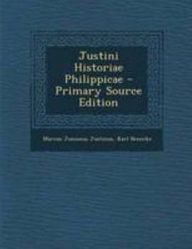 Paperback Justini Historiae Philippicae [Latin] Book