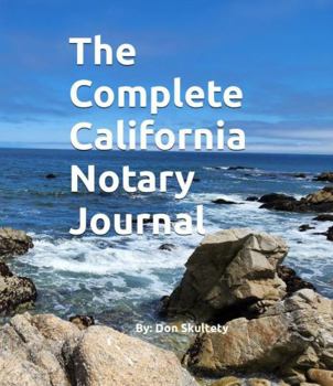 Paperback The Complete California Notary Journal Book