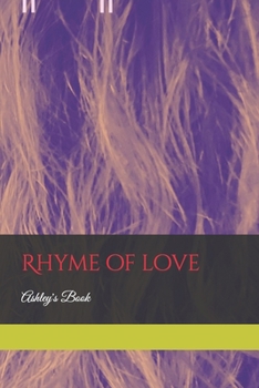 Paperback Rhyme of love: Ashley's Book