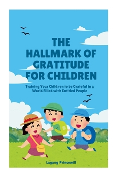 Paperback The Hallmark of Gratitude for Children Book