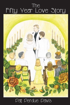 Paperback The Fifty Year Love Story Book