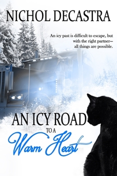 Paperback An Icy Road to a Warm Heart Book