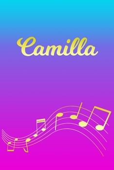 Paperback Camilla: Sheet Music Note Manuscript Notebook Paper - Pink Blue Gold Personalized Letter C Initial Custom First Name Cover - Mu Book