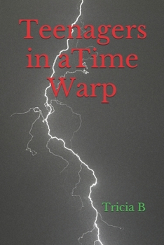 Paperback Teenagers in a Time Warp Book