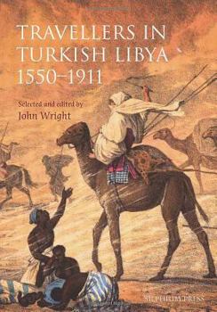 Paperback Travellers in Turkish Libya 1551-1911 Book