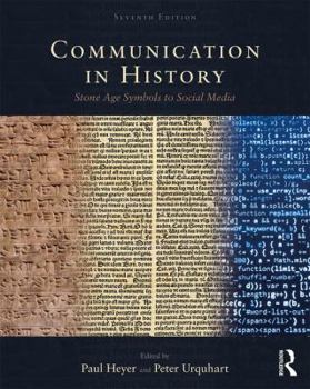 Paperback Communication in History: Stone Age Symbols to Social Media Book