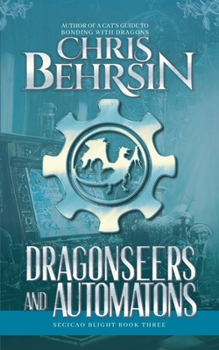 Paperback Dragonseers and Automatons Book