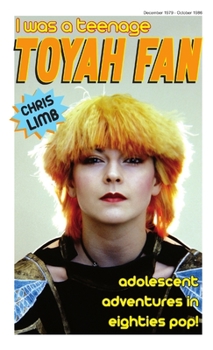 Paperback I Was A Teenage Toyah Fan Book