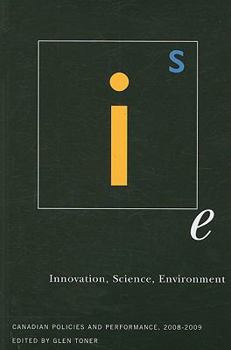 Paperback Innovation, Science, Environment 08/09: Canadian Policies and Performance, 2008-2009 Book