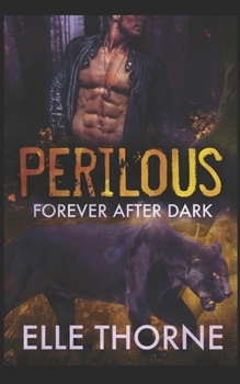 Paperback Perilous: Forever After Dark Book