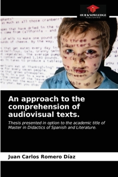 Paperback An approach to the comprehension of audiovisual texts. Book