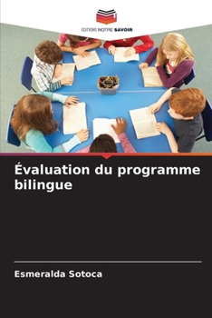Paperback Évaluation du programme bilingue [French] Book