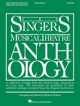 Paperback Singer's Musical Theatre Anthology - Volume 4: Tenor Book Only Book