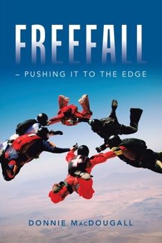 Paperback Freefall - Pushing it to the Edge Book