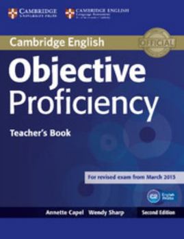 Objective Proficiency Teacher's Book - Book  of the Objective by Cambridge English