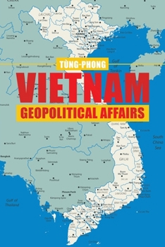 Paperback Vietnam Geopolitical Affairs Book