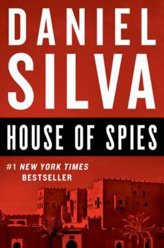 House of Spies - Book #17 of the Gabriel Allon