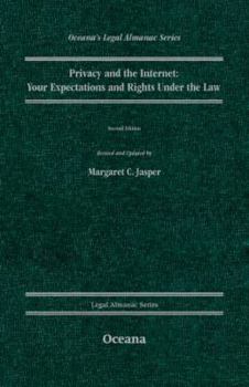 Hardcover Privacy and the Internet Your Expectations and Rights Under the Law (Legal Almanac Series) Book