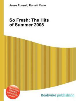 Paperback So Fresh: The Hits of Summer 2008 Book