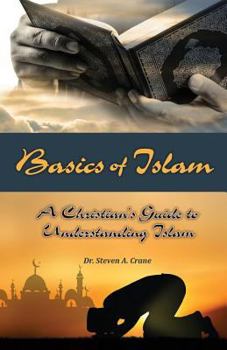 Paperback Basics of Islam: A Christian's Guide to Understanding Islam Book