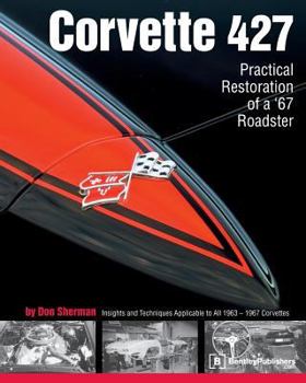 Paperback Corvette 427: Practical Restoration of a '67 Roadster Book